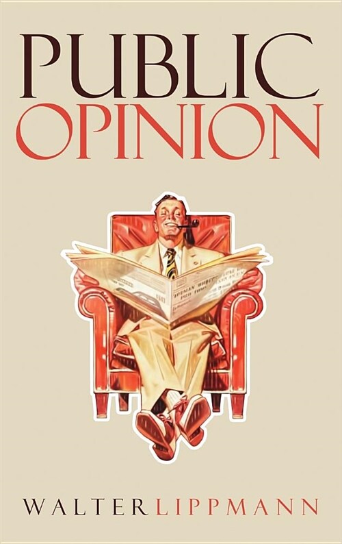 Public Opinion: The Original 1922 Edition (Hardcover)