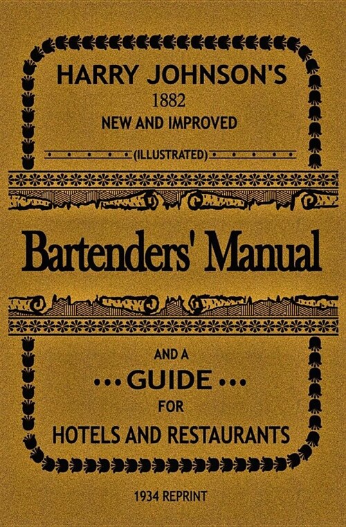 Bartenders Manual: And a Guide for Hotels and Restaurants (Paperback)