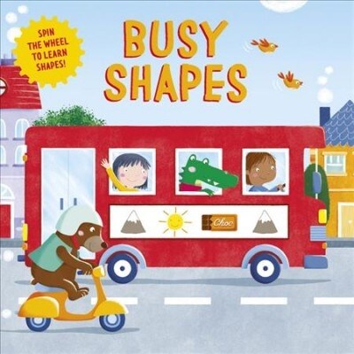 Busy Shapes: Spin the Wheel to Learn Shapes! (Board Books)