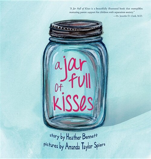 A Jar Full of Kisses (Hardcover)