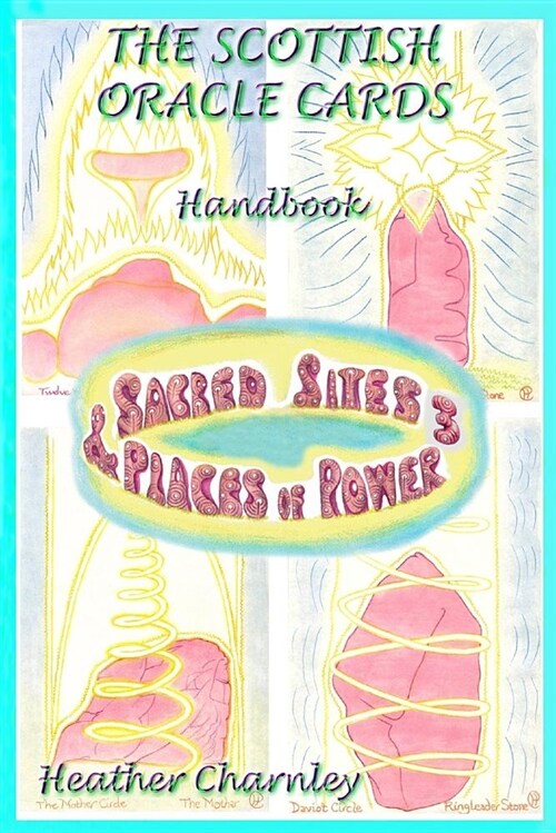 Sacred Sites & Places of Power 3: Scottish Oracle Cards Handbook (Paperback)