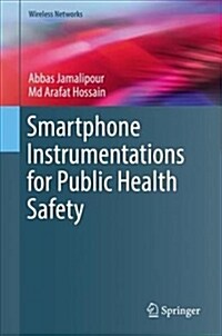 Smartphone Instrumentations for Public Health Safety (Hardcover, 2019)