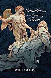 Camille and the Raising of Eros (Paperback)