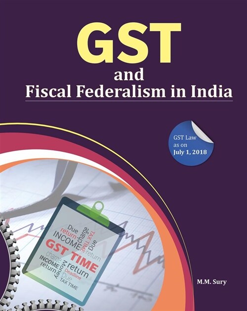 Gst and Fiscal Federalism in India (Hardcover, None)