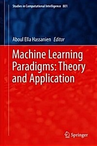 Machine Learning Paradigms: Theory and Application (Hardcover, 2019)