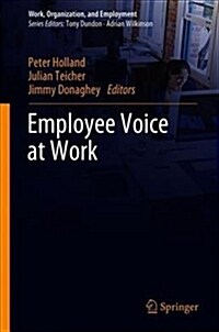 Employee Voice at Work (Hardcover, 2019)