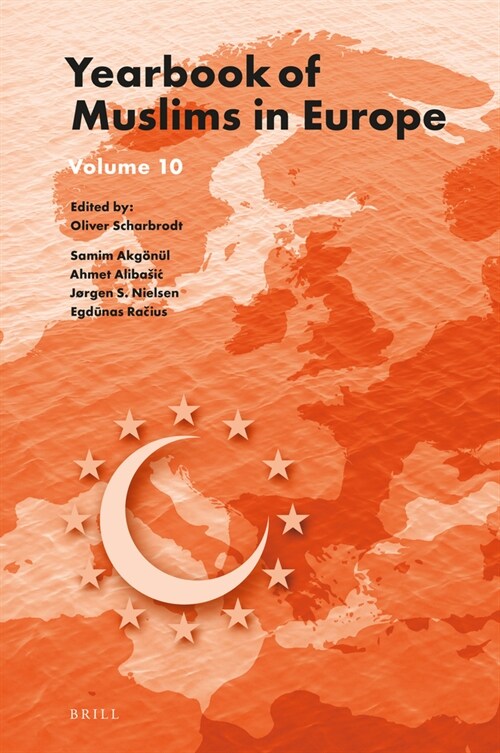 Yearbook of Muslims in Europe, Volume 10 (Hardcover)