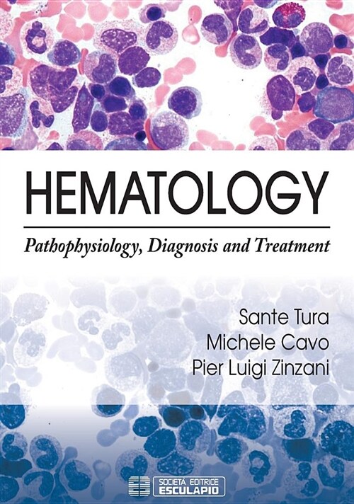 Hematology: Pathophysiology, Diagnosis and Treatment (Hardcover)