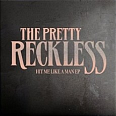 [중고] [수입] Pretty Reckless - Hit Me Like A Man [EP]