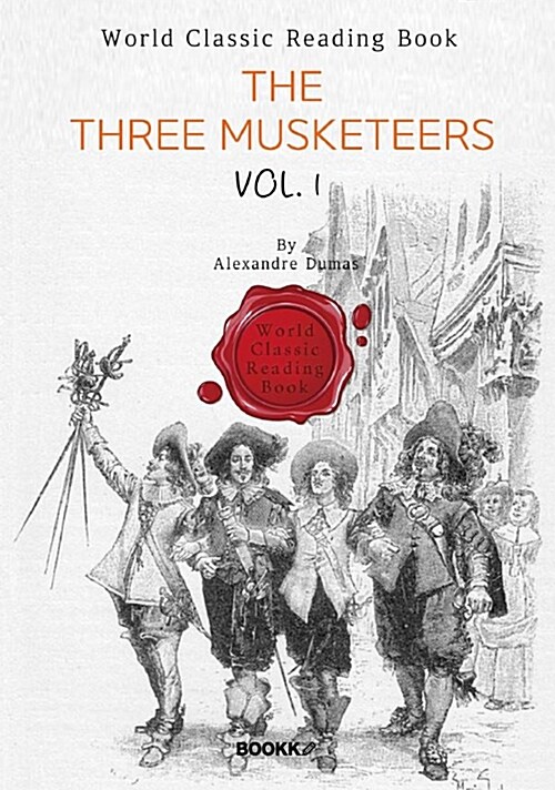 [POD] 삼총사 1 : The Three Musketeers. Vol.1 (영문판)