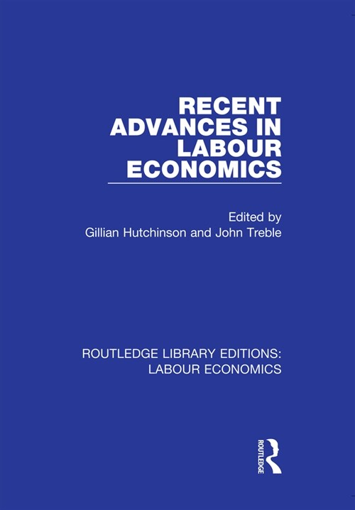 Recent Advances in Labour Economics (Hardcover)