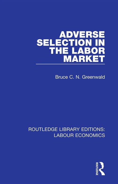 Adverse Selection in the Labor Market (Hardcover)