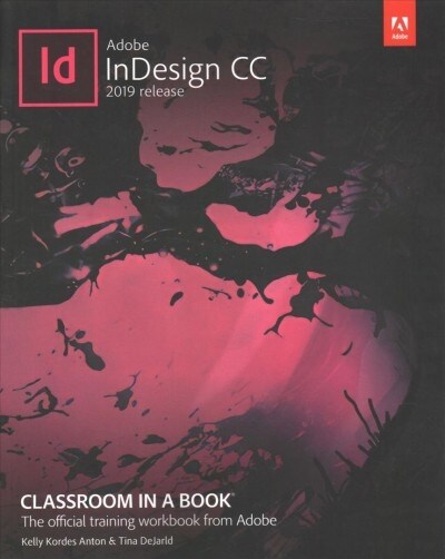 Adobe Indesign CC Classroom in a Book (2019 Release) (Paperback)