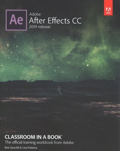 Adobe After Effects CC Classroom in a Book (2019 Release) (Paperback)