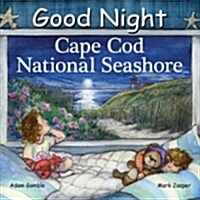 Good Night Cape Cod National Seashore (Board Books)