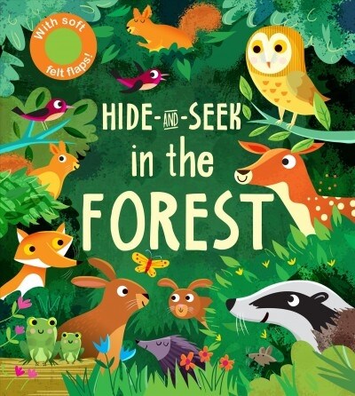 Hide-And-Seek: In the Forest (Board Books)