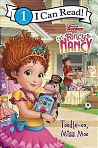 Disney Junior Fancy Nancy: Toodle-Oo, Miss Moo (Paperback)