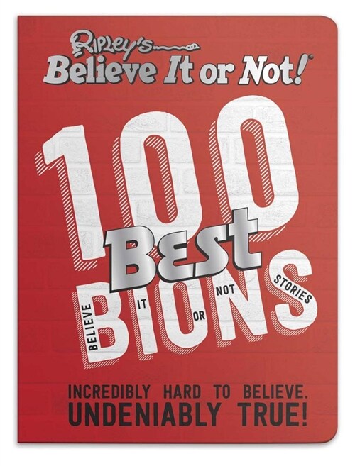 Ripleys Believe It or Not! 100 Best Bions (Paperback)