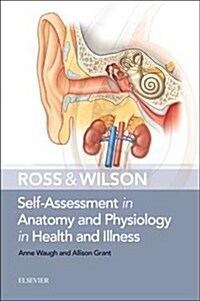 Ross & Wilson Self-assessment in Anatomy and Physiology in Health and Illness (Paperback)