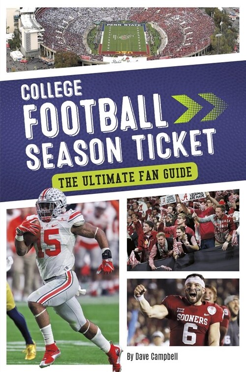 College Football Season Ticket: The Ultimate Fan Guide (Paperback)