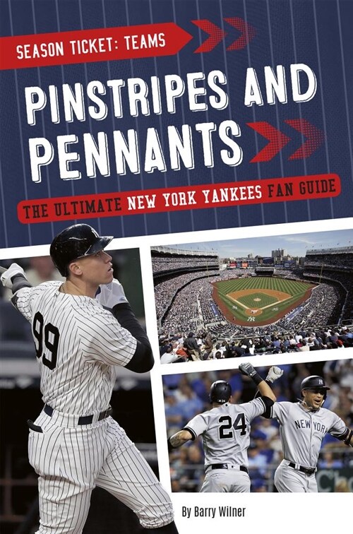 Pinstripes and Pennants: The Ultimate New York Yankees Fan Guide (Paperback)