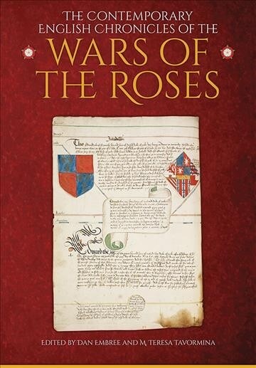 The Contemporary English Chronicles of the Wars of the Roses (Hardcover)