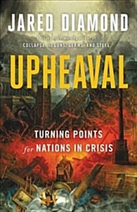 Upheaval: Turning Points for Nations in Crisis (Hardcover)