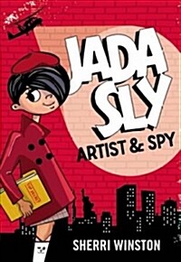 Jada Sly, Artist & Spy (Hardcover)