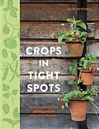 Crops in Tight Spots (Paperback)