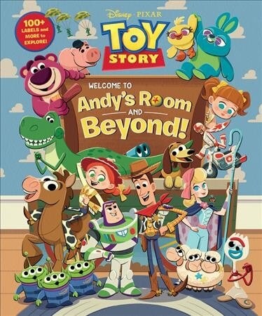 Toy Story:: Welcome to Andys Room & Beyond! (Hardcover)