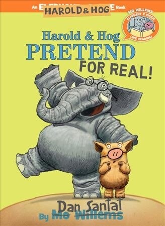 [중고] Harold & Hog Pretend for Real! (Elephant & Piggie Like Reading!) (Hardcover)