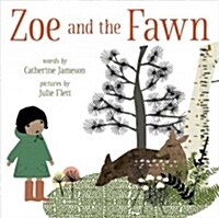 Zoe and the Fawn (Hardcover)