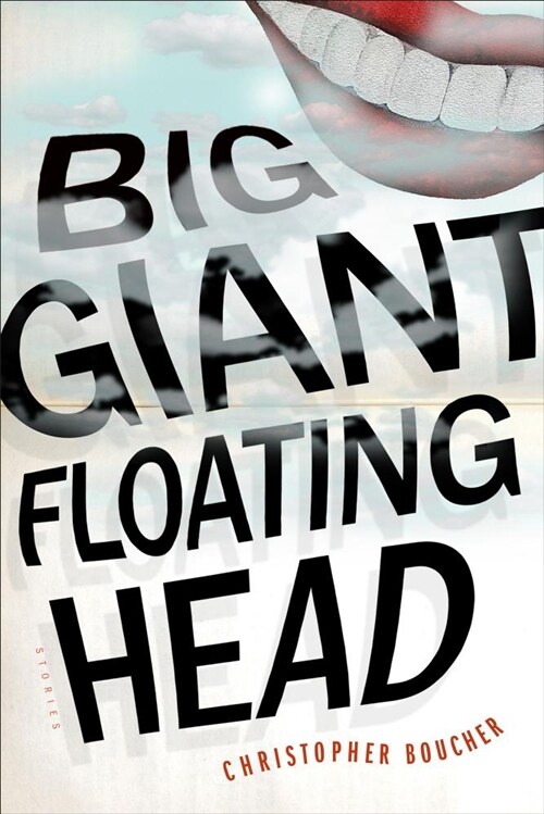 Big Giant Floating Head (Paperback)