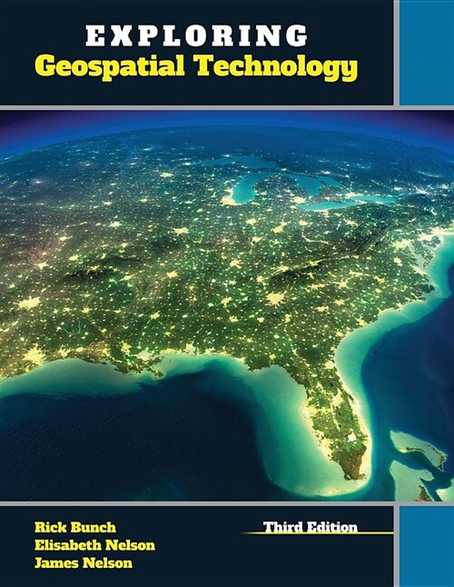 Exploring Geospatial Technology (Paperback, 3)