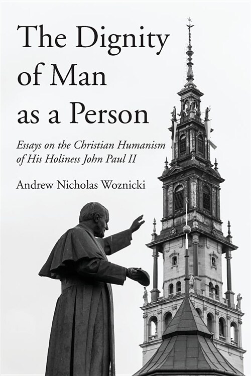 The Dignity of Man as a Person (Paperback)