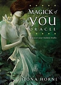 The Magick of You Oracle: Unlock Your Hidden Truths (Other)