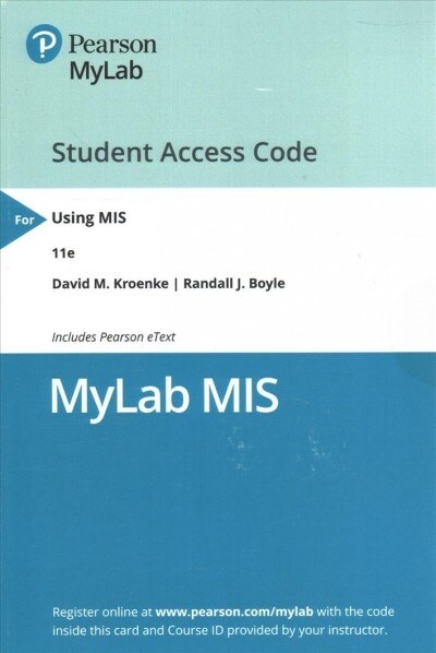 Mylab MIS with Pearson Etext -- Access Card -- For Using MIS (Hardcover, 11)