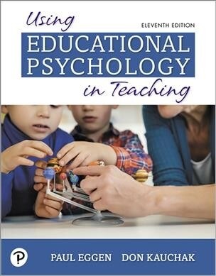 Mylab Education with Pearson Etext -- Access Card -- For Using Educational Psychology in Teaching (Hardcover, 11)