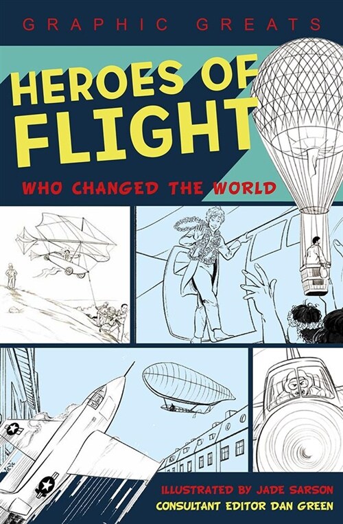[중고] Heroes of Flight: Who Changed the World (Paperback)