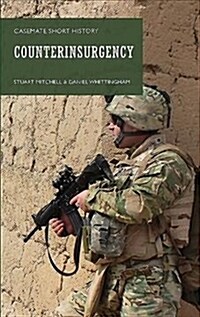 Counterinsurgency: Theory and Reality (Hardcover)