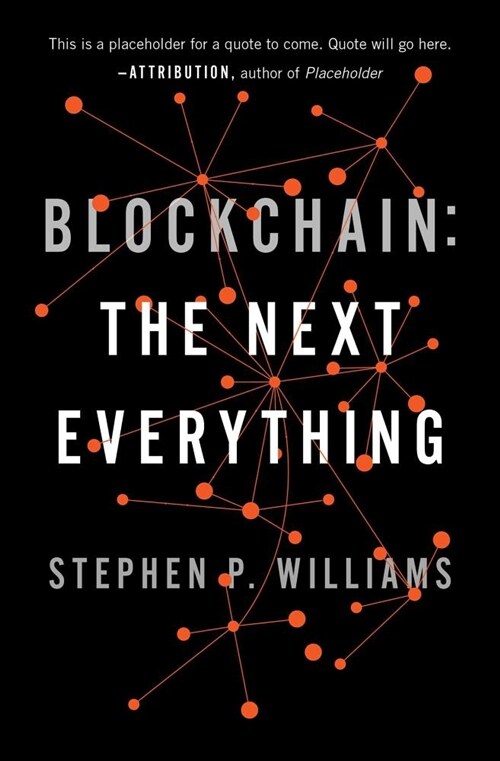 Blockchain: The Next Everything (Hardcover)