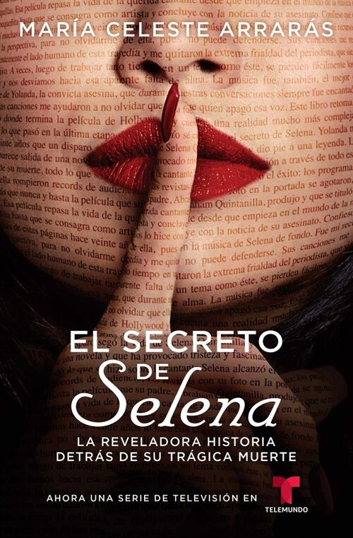 El Secreto de Selena (Selenas Secret): La Reveladora Historia Detr? de Su Tr?ica Muerte (Paperback, Media Tie-In)