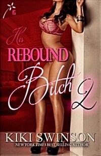 His Rebound Bitch Part 2 (Paperback)