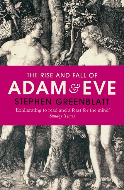 The Rise and Fall of Adam and Eve : The Story that Created Us (Paperback)