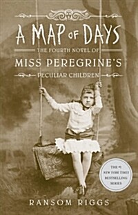 A Map of Days : Miss Peregrines Peculiar Children # 4 (Paperback)