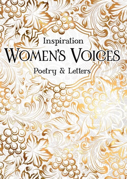 Womens Voices : Poetry & Letters (Hardcover)