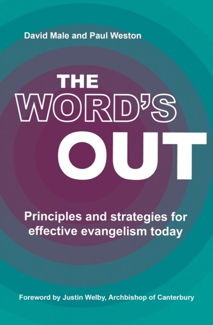 The Words Out : Principles and strategies for effective evangelism today (Paperback, 2 New edition)