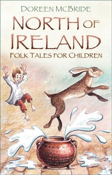 North of Ireland Folk Tales for Children (Paperback)