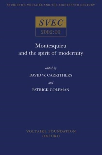 Montesquieu and the Spirit of Modernity (Paperback)