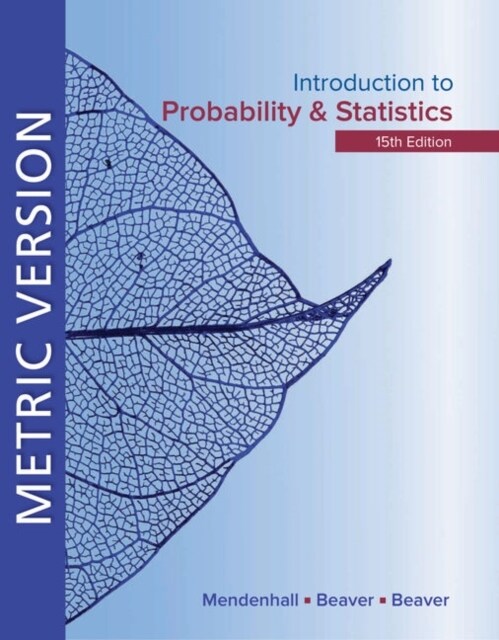 Introduction to Probability and Statistics Metric Edition (Paperback, 15 ed)